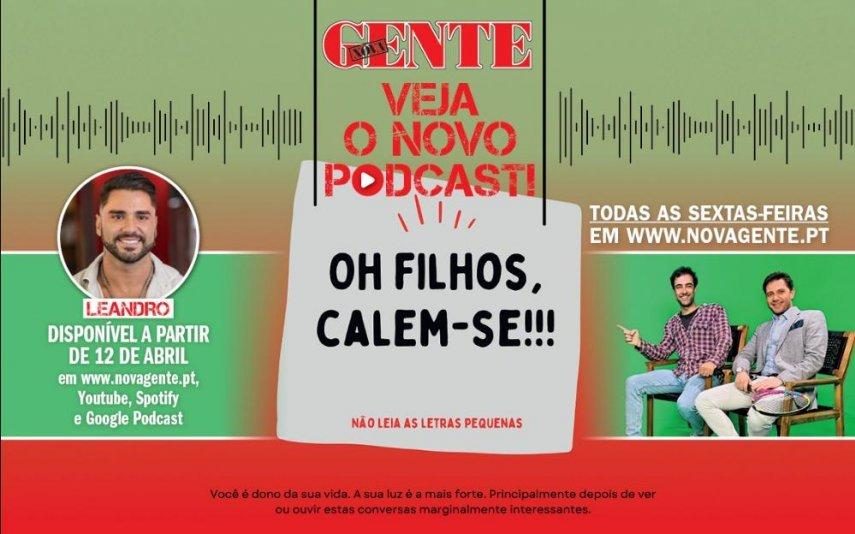 'Oh Filhos Calem-se' Leandro sem filtros! O amor pela ex, o Big Brother, Bruno de Carvalho e o sucesso no Brasil