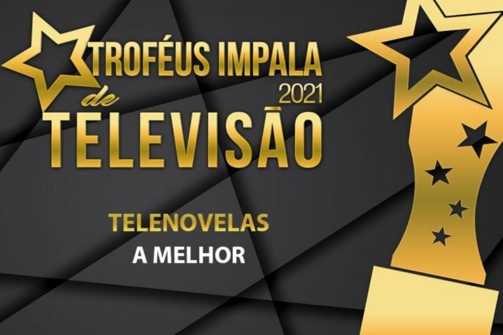 Troféus Impala de Televisão 2021: Nomeações na categoria de Melhor Novela