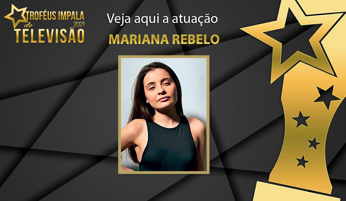 Troféus Impala de Televisão 2021: Mariana Rebelo protagoniza atuação única